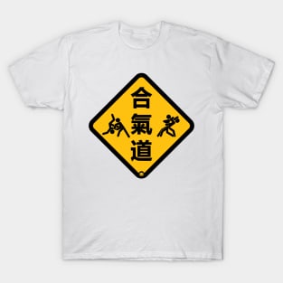 Warning Aikido Ahead! T-Shirt